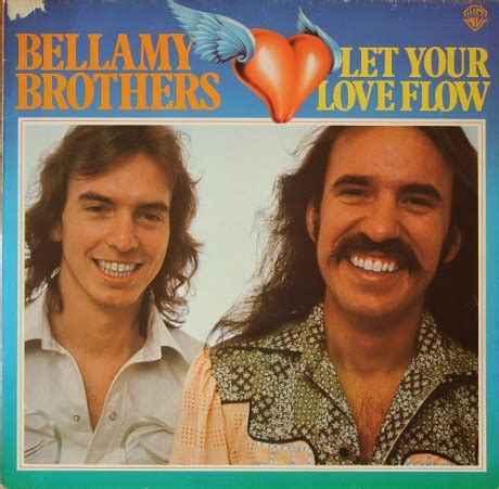 bellamy brothers let your love flow
